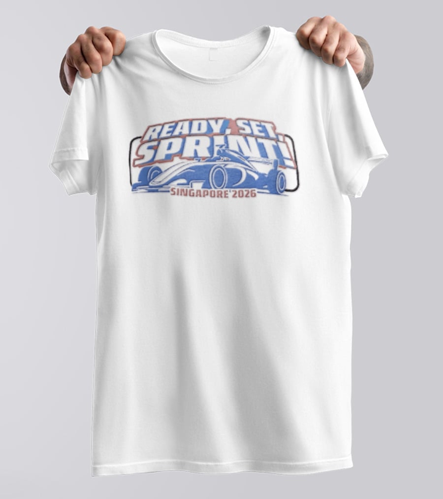 Ready Set Sprint Blue Formula Race Car Singapore 2026 T-Shirt