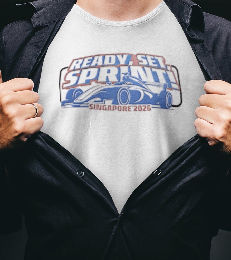 Ready Set Sprint Blue Formula Race Car Singapore 2026 T-Shirt