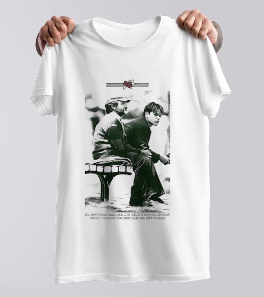 Robin Williams Matt Damon Real Loss Good Will Hunting Bench Scene T-Shirt