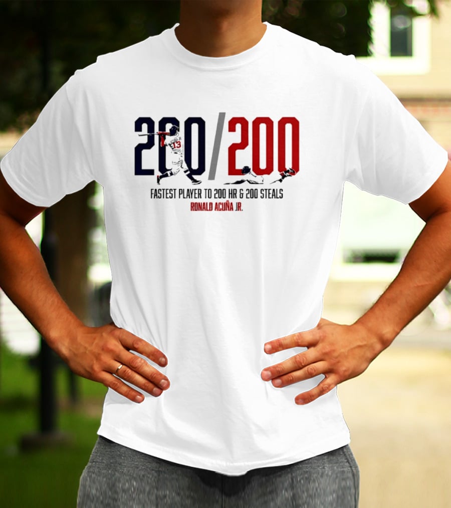 Ronald Acuña Jr. Fastest Player To 200 HR & 200 Steals 200 200 T-Shirt