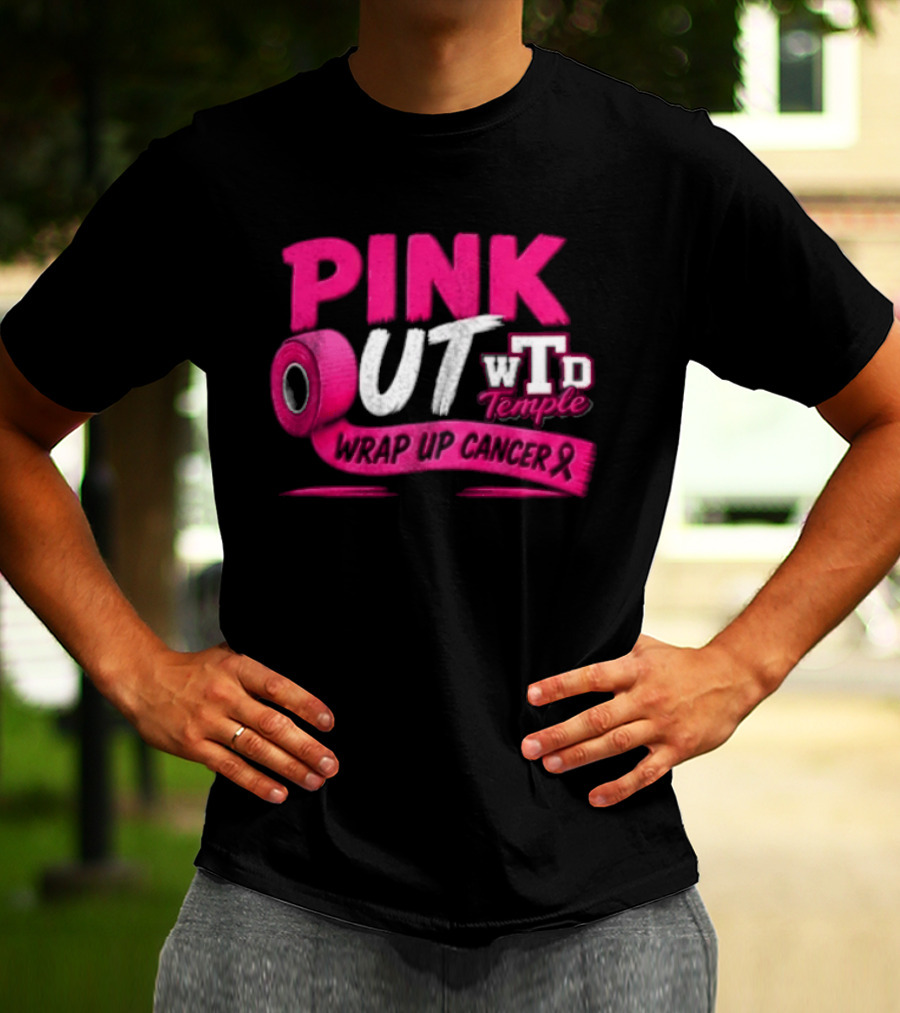 PINK OUT WTD Temple Wrap Up Cancer Awareness Event T-Shirt