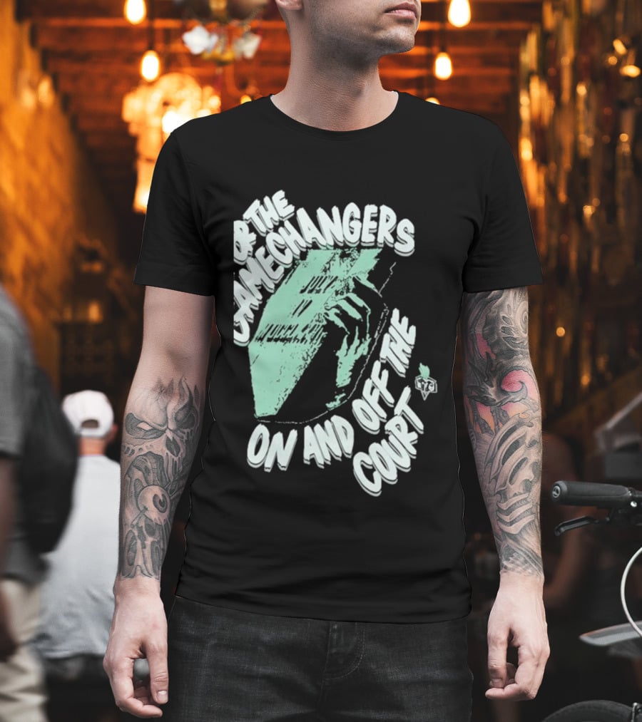For The Gamechangers On And Off The Court T-Shirt