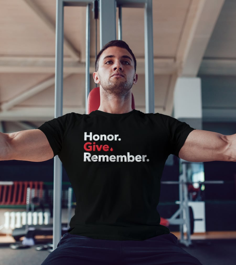 Honor Give Remember Blood Donation Awareness T-Shirt