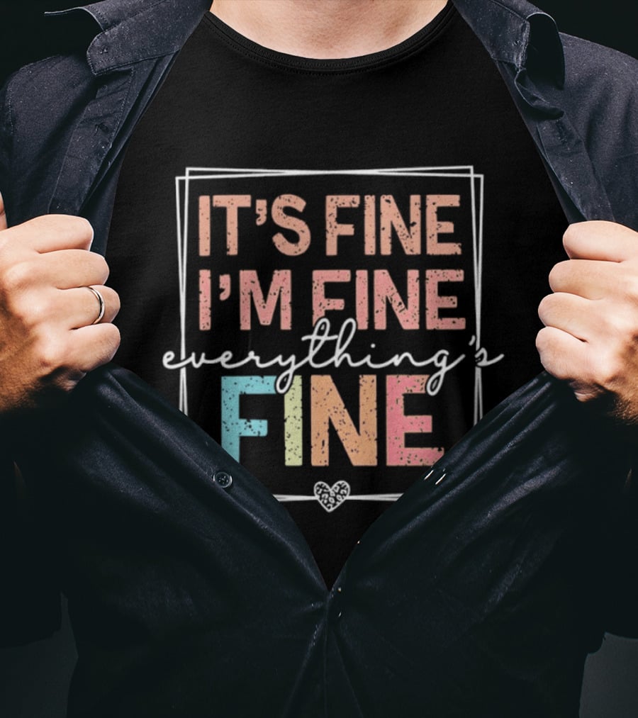 It's Fine I'm Fine Everything's Fine Retro Pastel T-Shirt