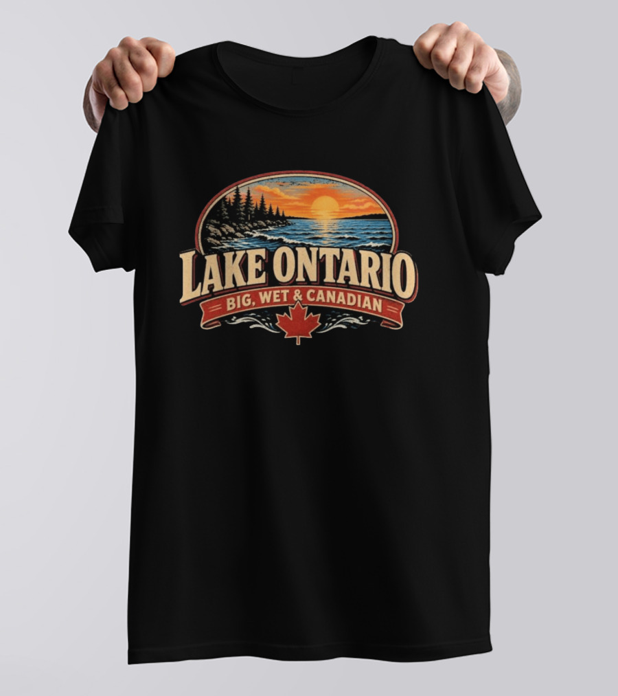 Lake Ontario Big Wet And Canadian Sunset Canadian Maple Leaf T-Shirt