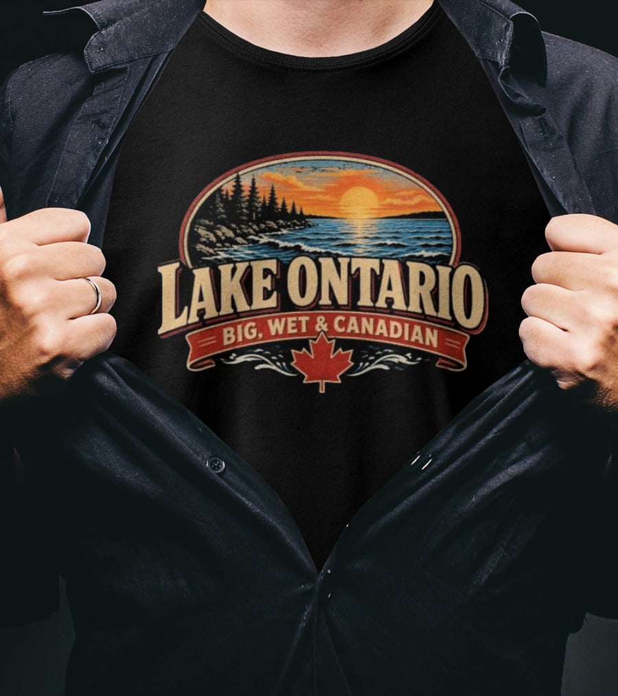 Lake Ontario Big Wet And Canadian Sunset Canadian Maple Leaf T-Shirt