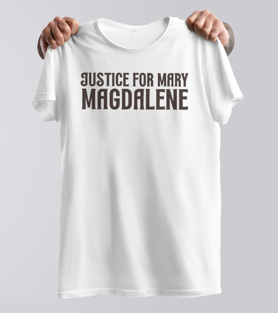 Justice For Mary Magdalene Empowerment Movement Awareness T-Shirt