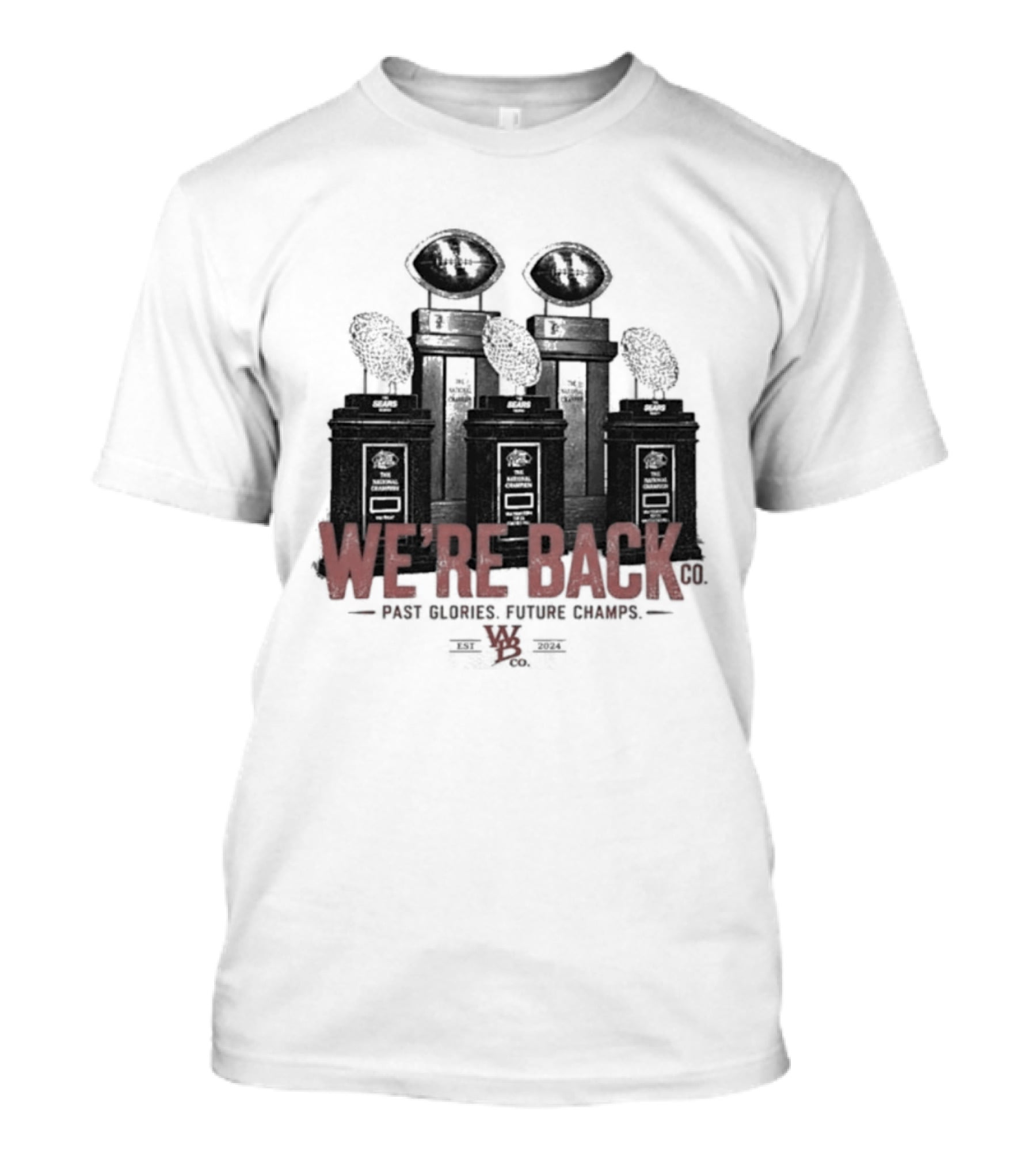 Nebraska Cornhuskers We're Back Past Glories Future Champs Trophies T-Shirt