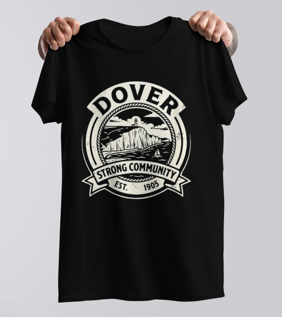 Dover Strong Community Est. 1905 T-Shirt