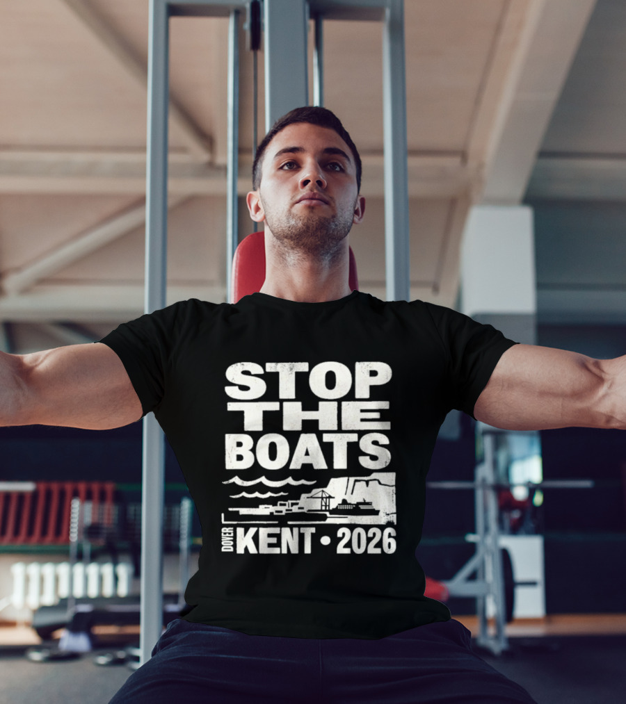 Stop The Boats Kent 2026 UK Protest Dover Event T-Shirt
