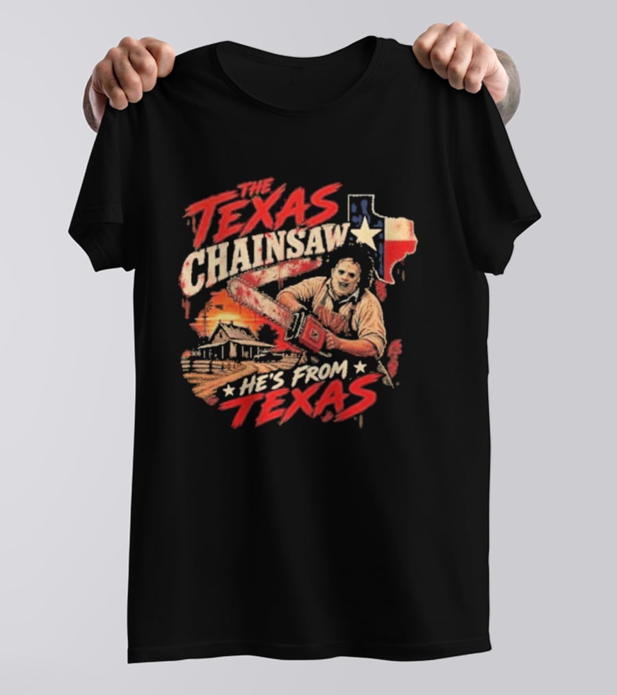The Texas Chainsaw He's From Texas Horror Icon Chainsaw House Sunset T-Shirt