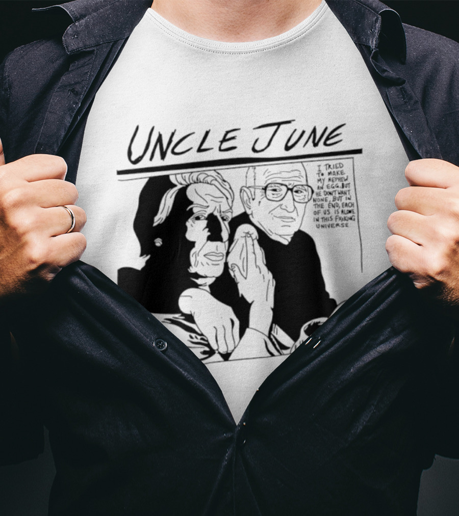 Uncle June I Told My Analyst Everything T-Shirt