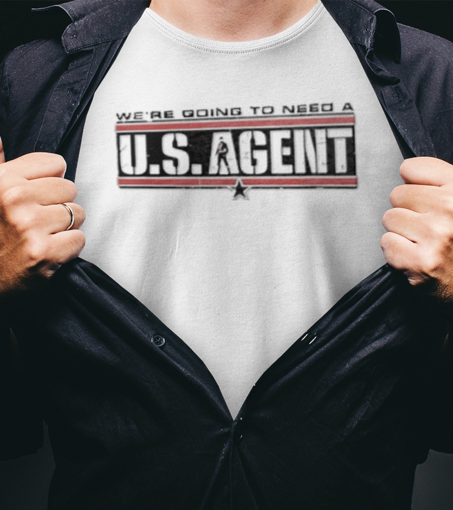 We're Going To Need A U.S. AGENT Marvel T-Shirt