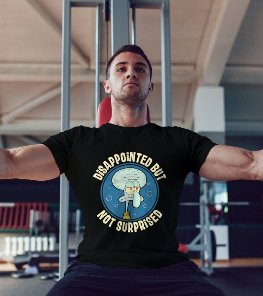 Disappointed But Not Surprised Squidward Bubbles T-Shirt