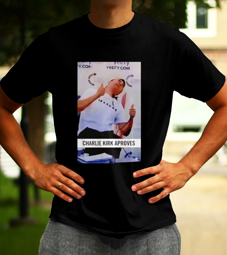 Charlie Kirk Freedom Turning Point USA Parody Approves T-Shirt