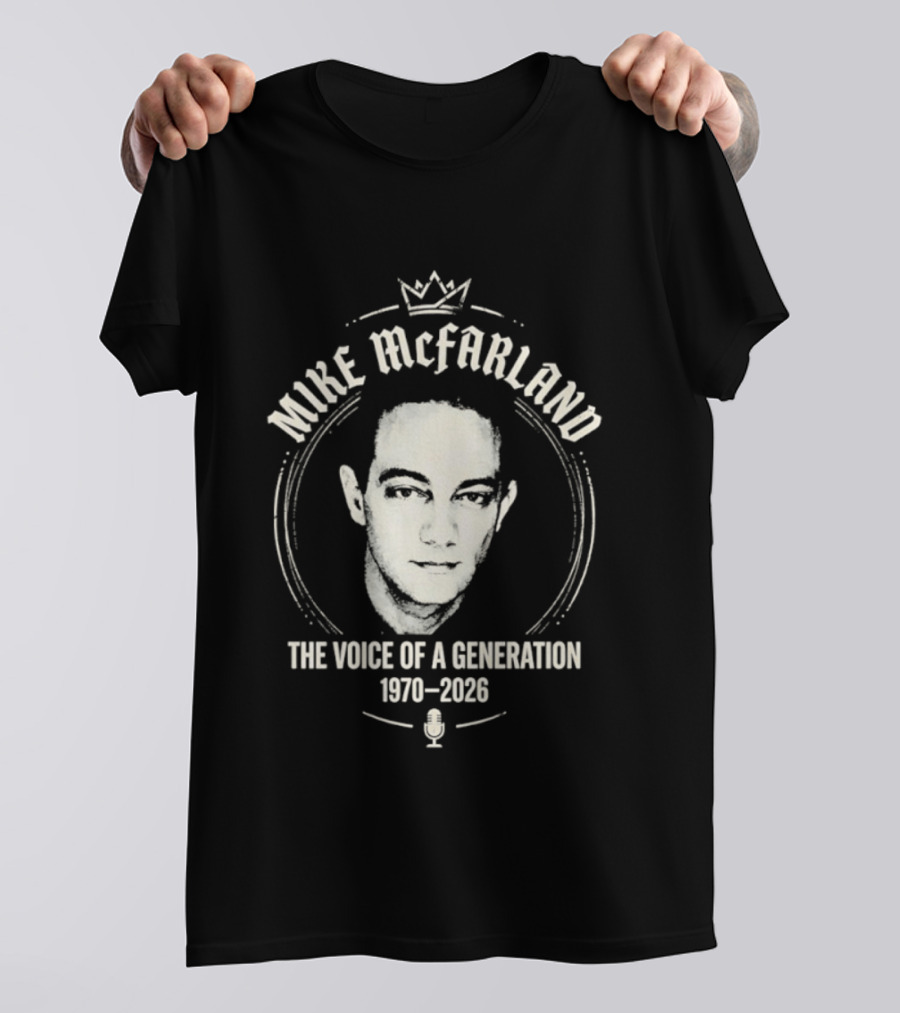 Mike McFarland The Voice Of A Generation 1970 2023 T-Shirt