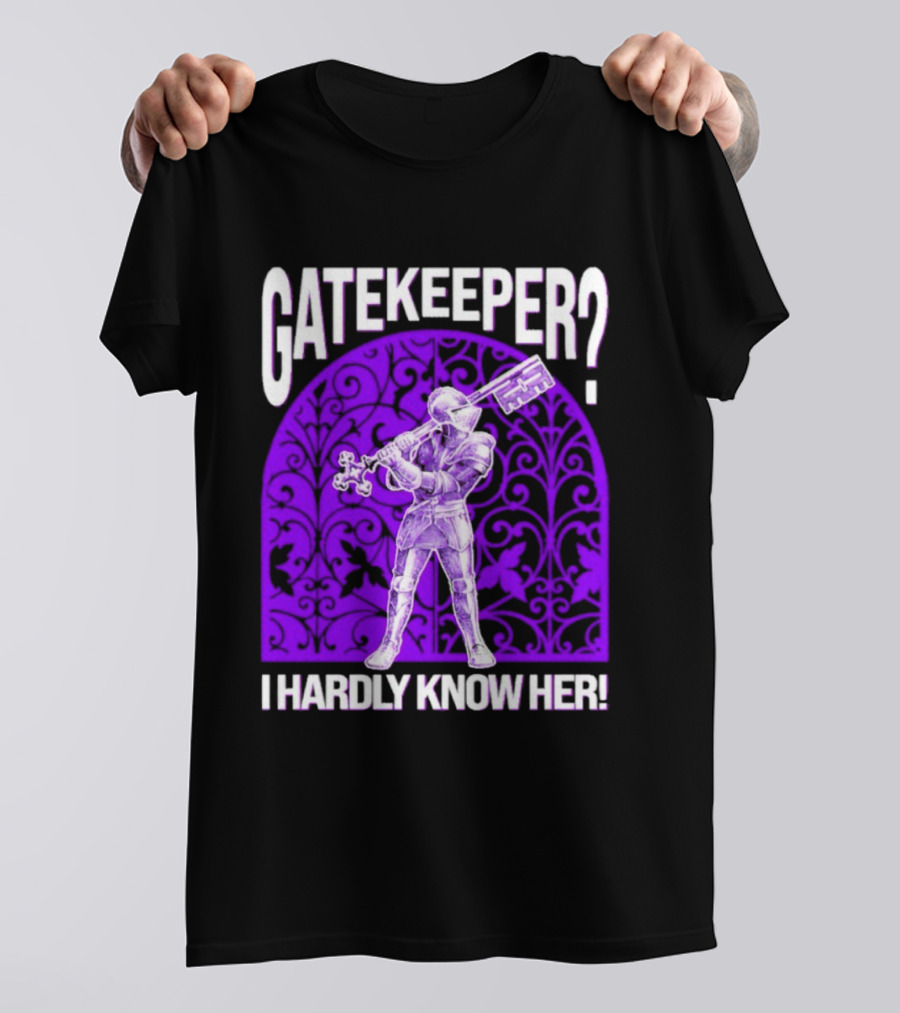 Gatekeeper I Hardly Know Her Knight In Armor Key Sword Purple T-Shirt