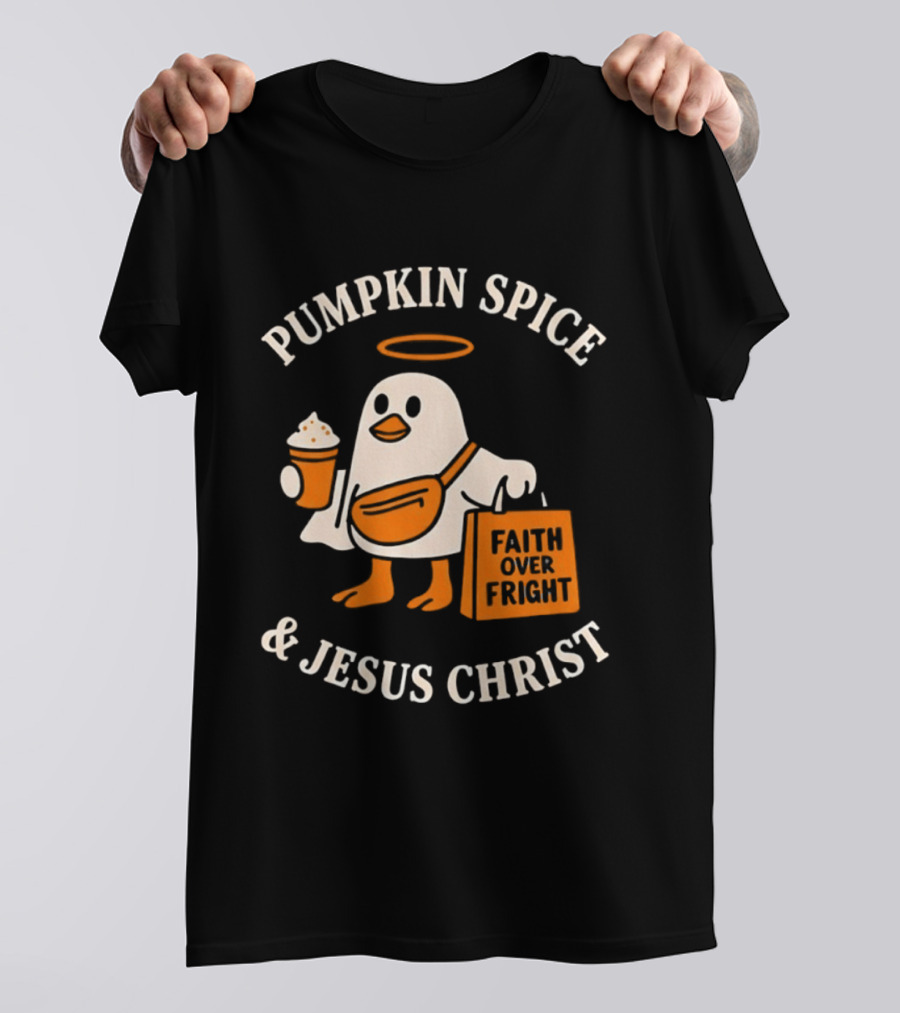 Pumpkin Spice And Jesus Christ Faith Over Fright Halloween 2026 T-Shirt