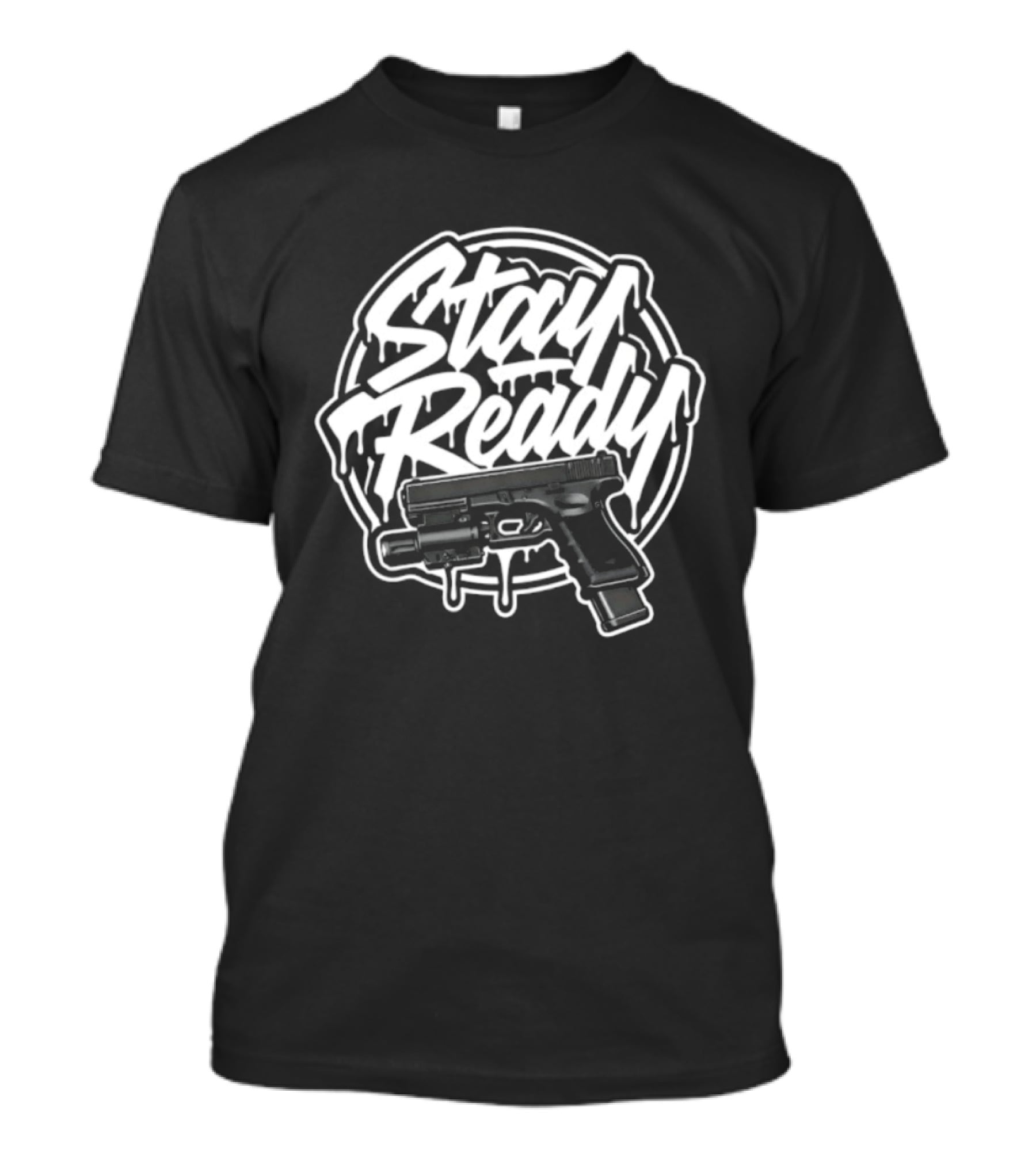 Stay Ready Gun Firearm Tactical Pistol T-Shirt