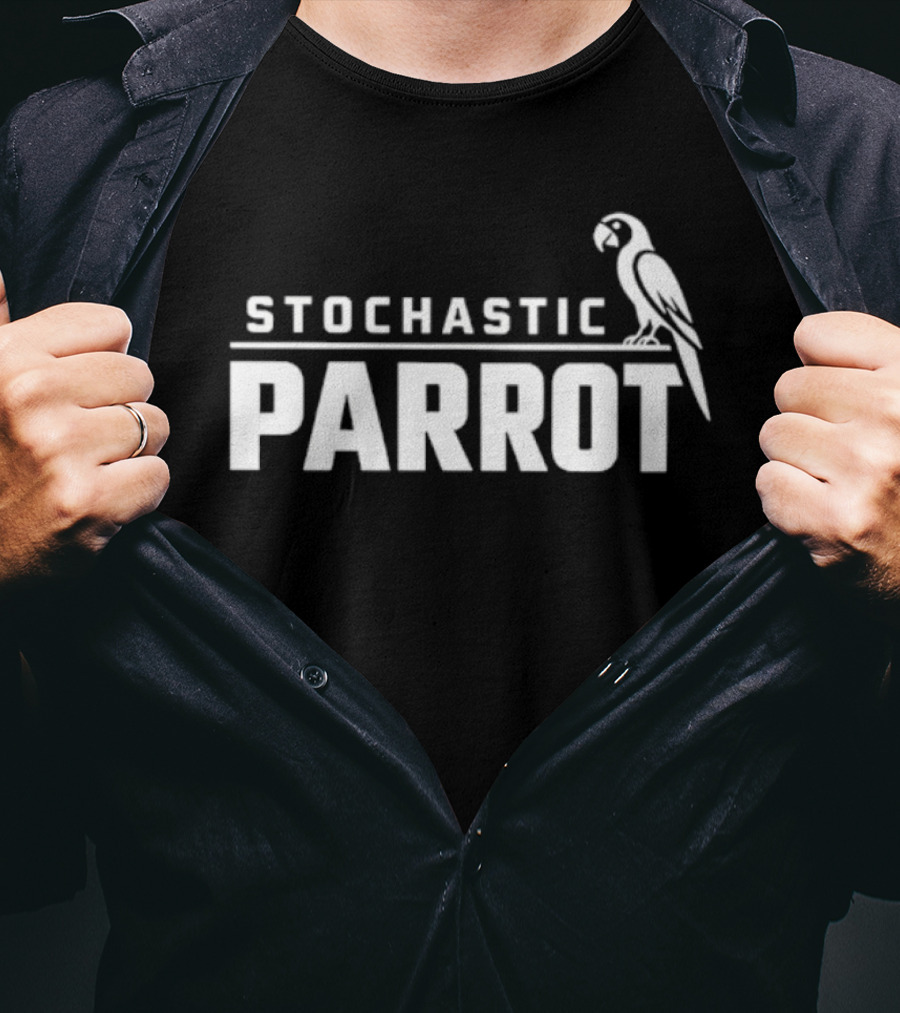 Stochastic Parrot Artificial Intelligence AI Tech Insight T-Shirt