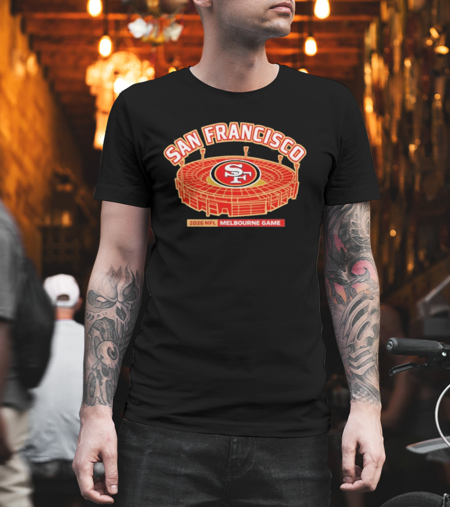 San Francisco 49ers 2026 NFL Melbourne Game Stadium T-Shirt