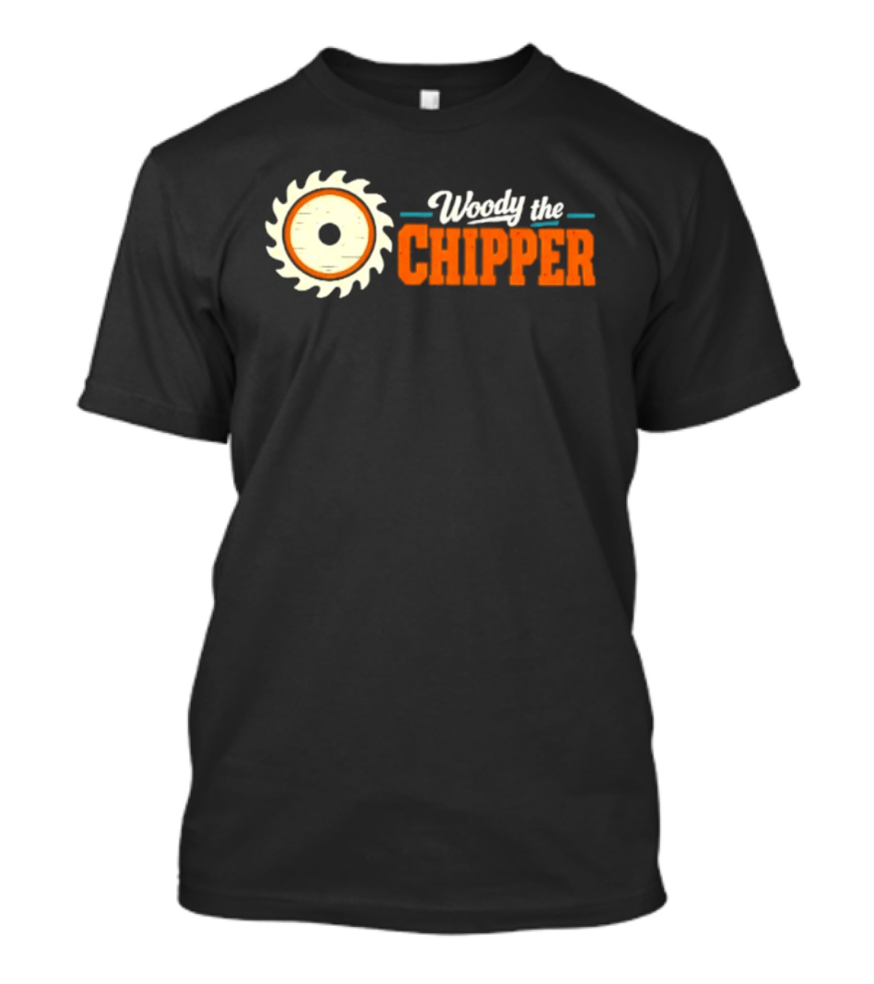 Woody The Chipper Saw Blade Circular T-Shirt