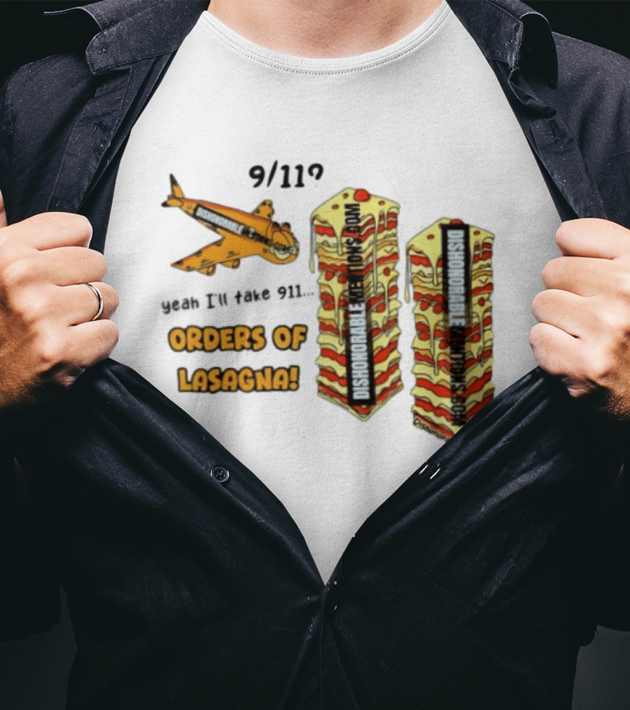 9 11 Yeah I’ll Take 911 Orders Of Lasagna T-Shirt