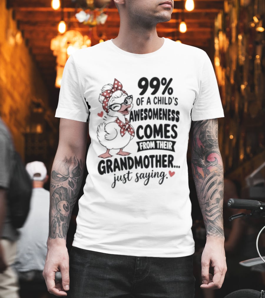 Grandmother Influence 99% Of Child's Awesomeness Just Saying Red Heart Cartoon T-Shirt