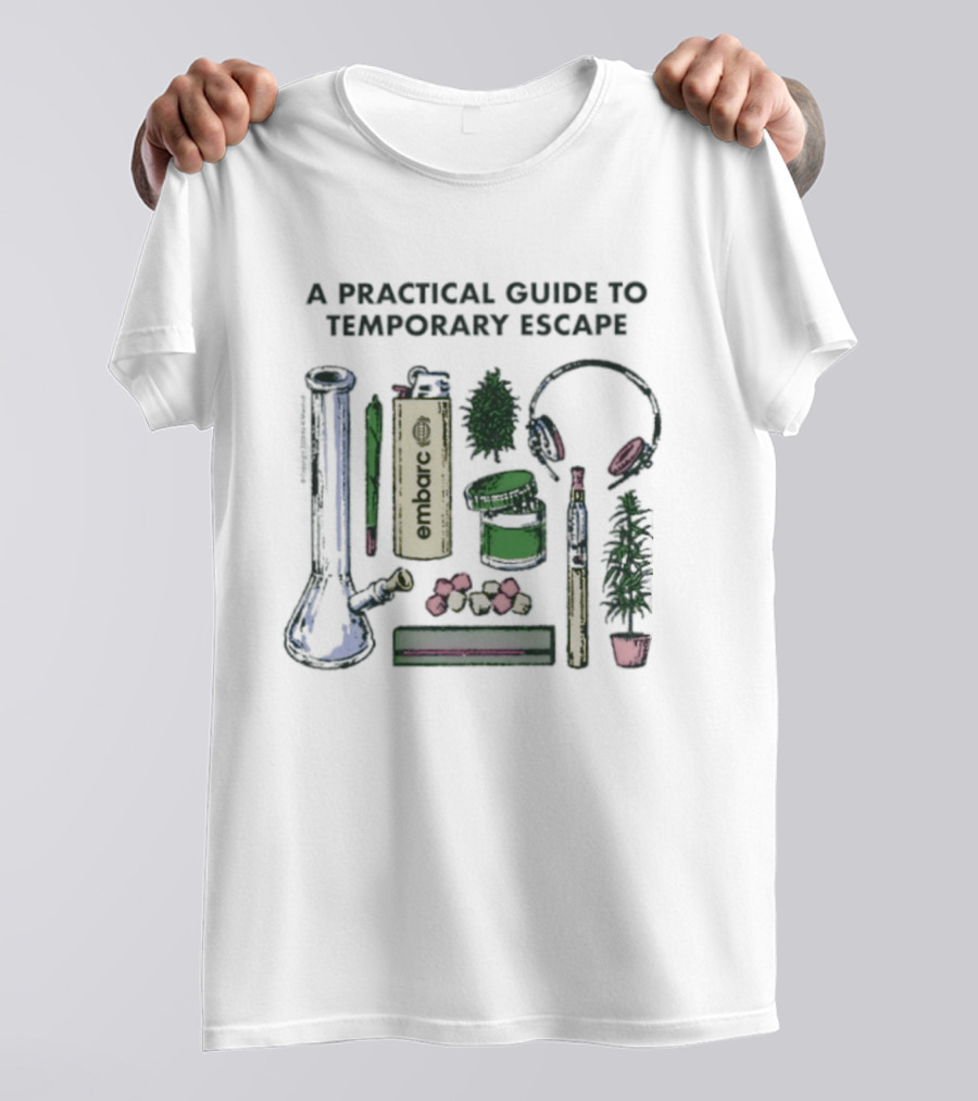 A Practical Guide To Temporary Escape Embrace Relaxation Essentials T-Shirt