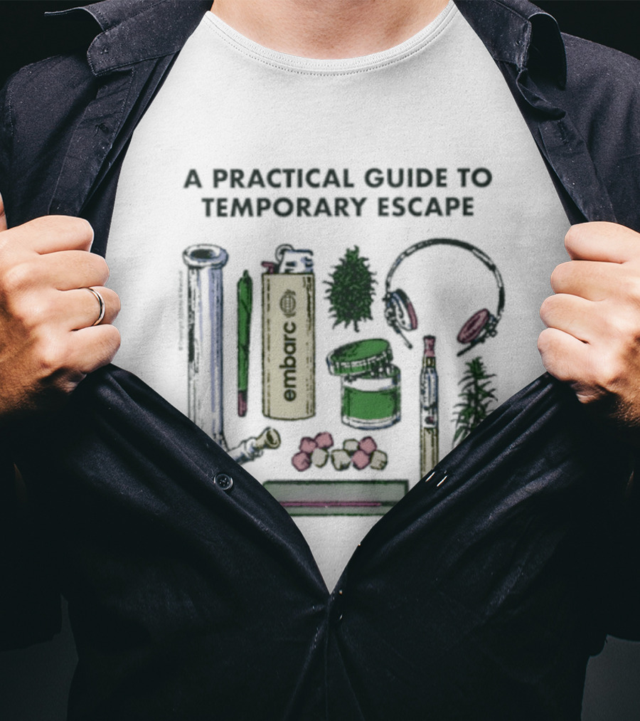 A Practical Guide To Temporary Escape Embrace Relaxation Essentials T-Shirt