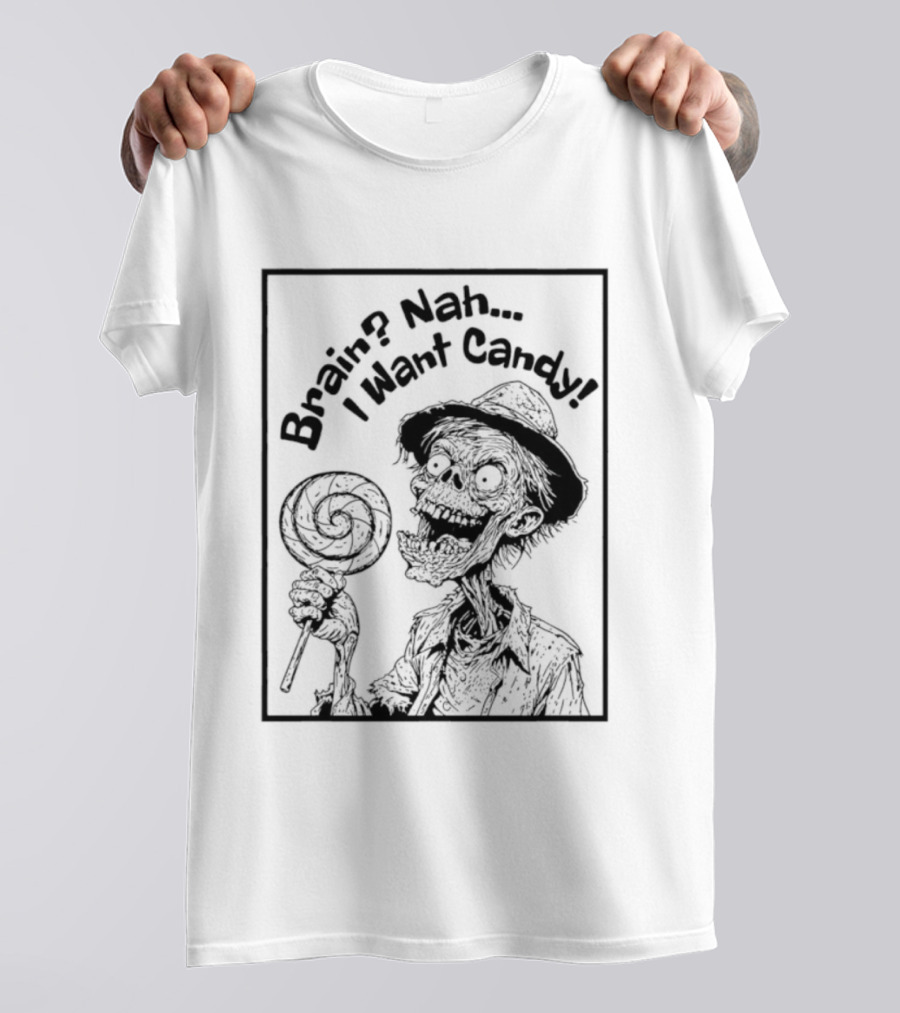 Halloween Zombie Eating Lollipop Brain Nah I Want Candy Ghost T-Shirt