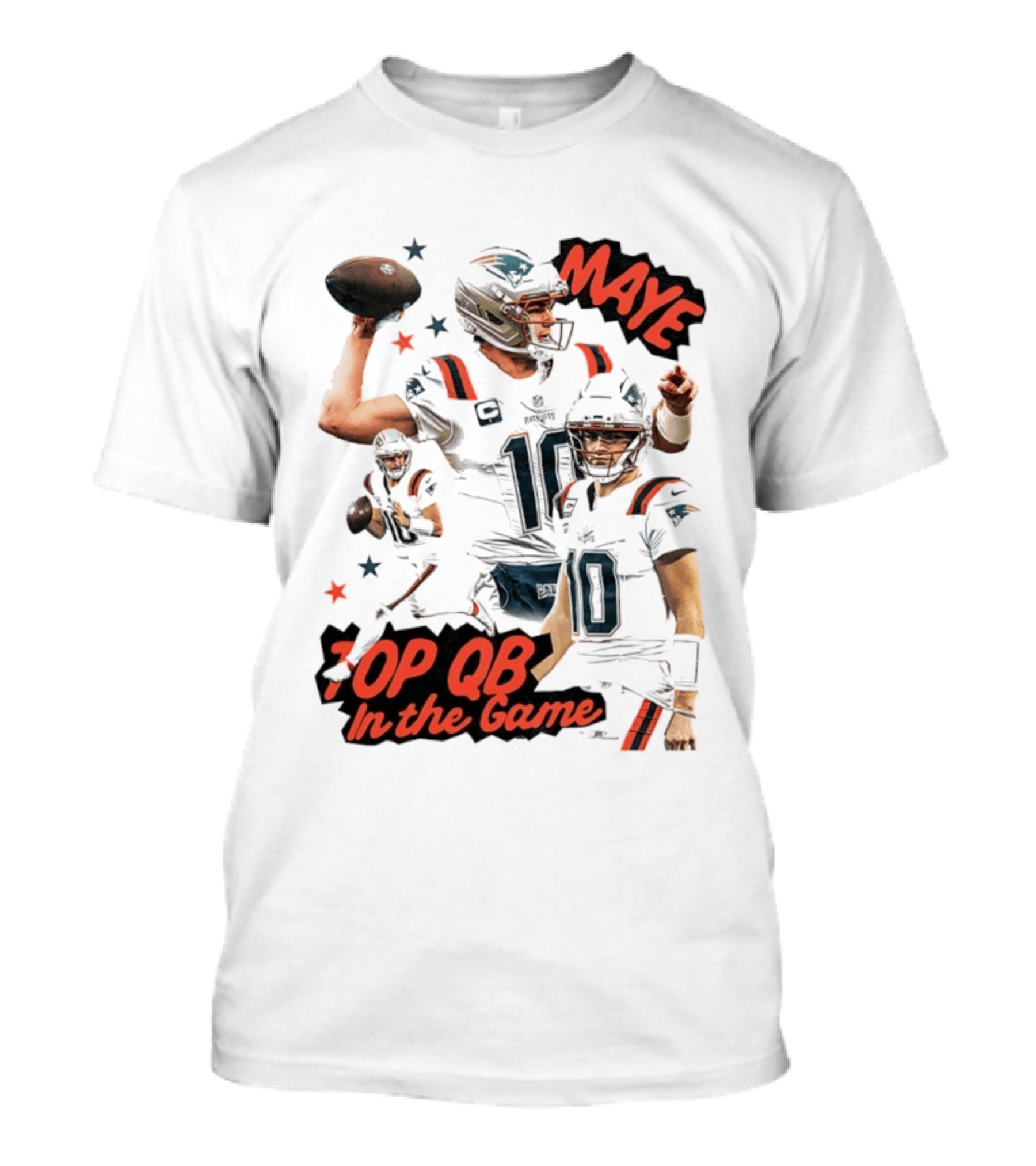 Drake Maye Top QB In The Game New England Patriots T-Shirt