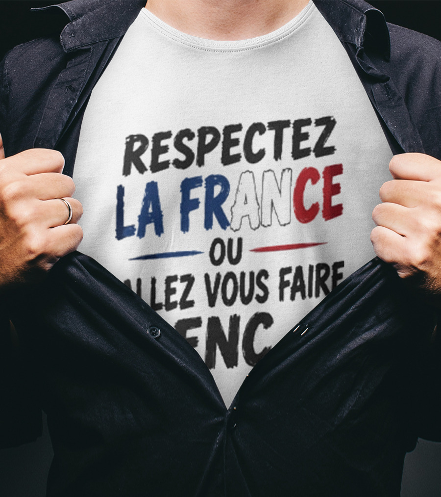 Matthieu Letho Duclos Respectez La France Ou Allez Vous Faire Enc T-Shirt