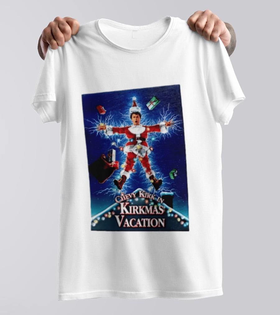 Chevy Kirk In Kirkmas Vacation Christmas Presents Lights Santa Suit Explosion T-Shirt