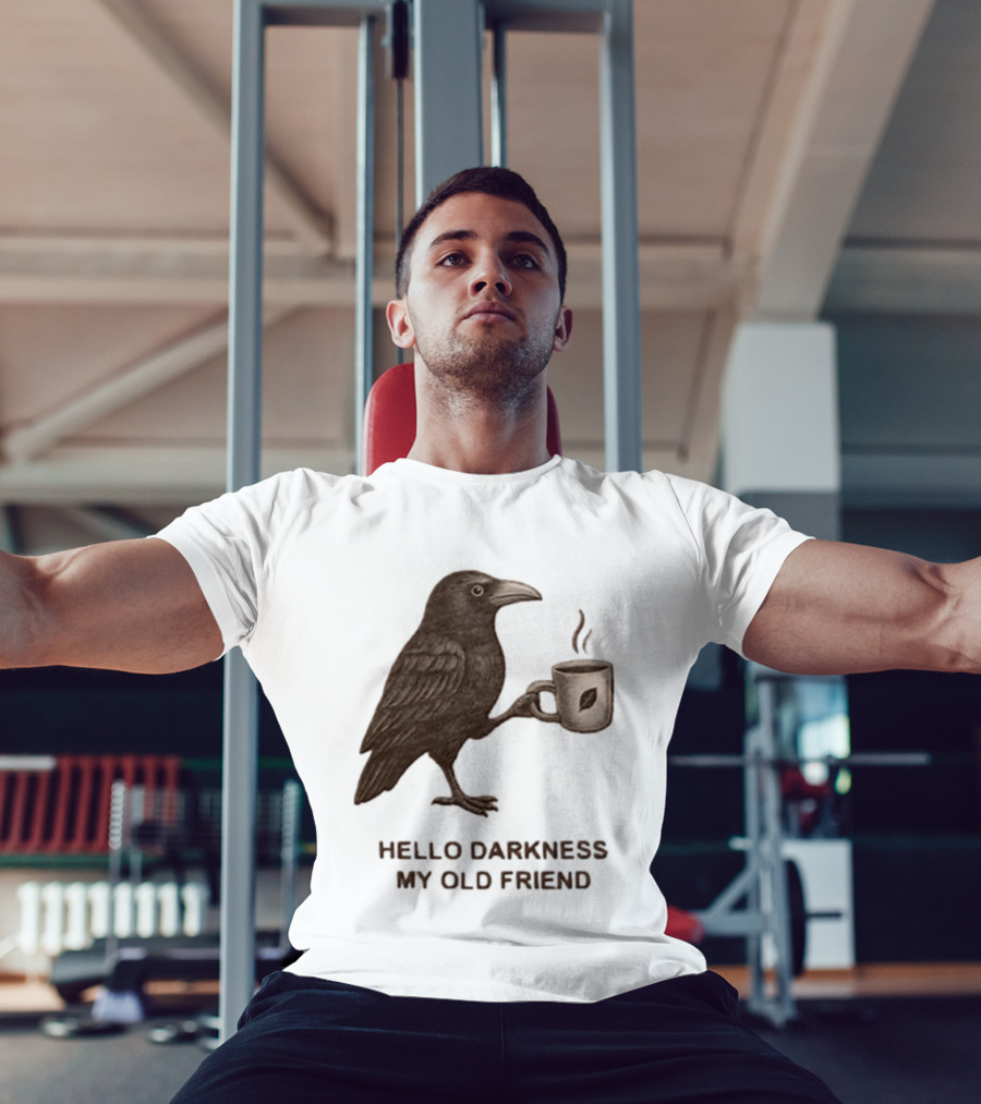 Hello Darkness My Old Friend Raven Coffee Cup T-Shirt