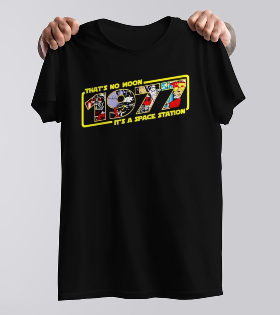 Star Wars 1977 That's No Moon It's A Space Station T-Shirt