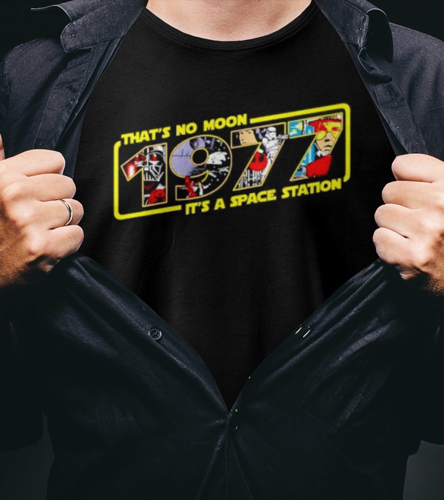 Star Wars 1977 That's No Moon It's A Space Station T-Shirt