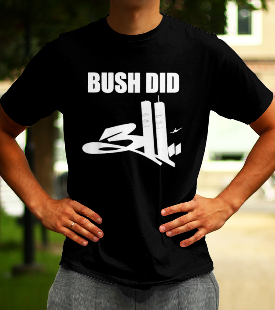 Bush Did 311 Conspiracy Theory 911 Event Tower Rock Band T-Shirt