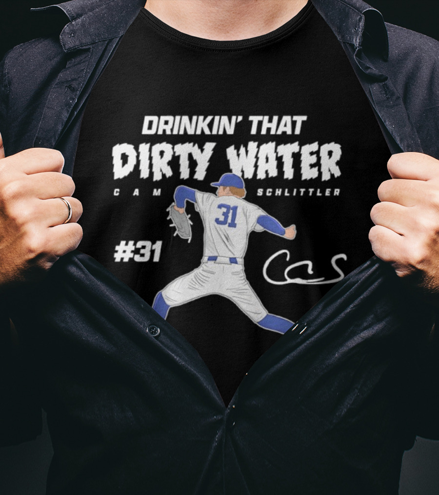 Drinkin' That Dirty Water Cam Schlittler #31 T-Shirt