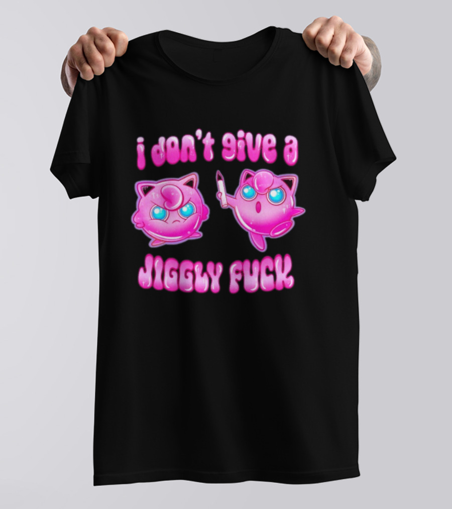 I Don't Give A Jiggly Fuck Jigglypuff Cartoon T-Shirt