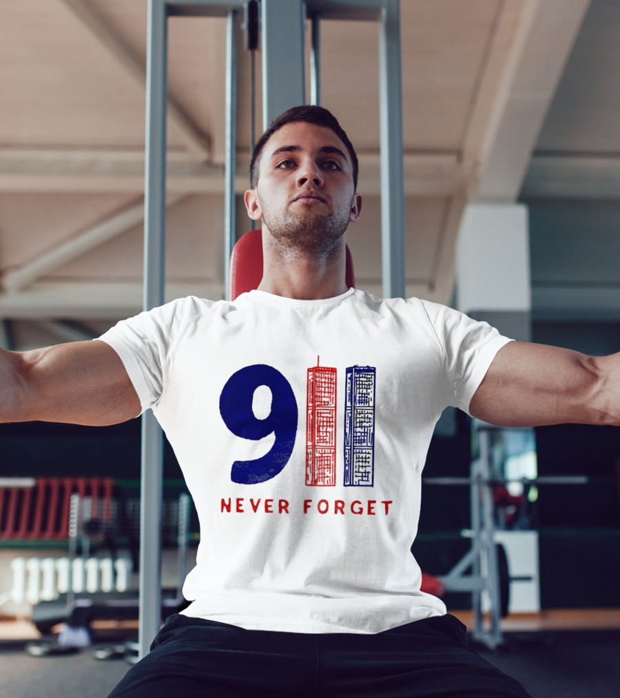 9/11 Never Forget Twin Towers American Patriotism T-Shirt
