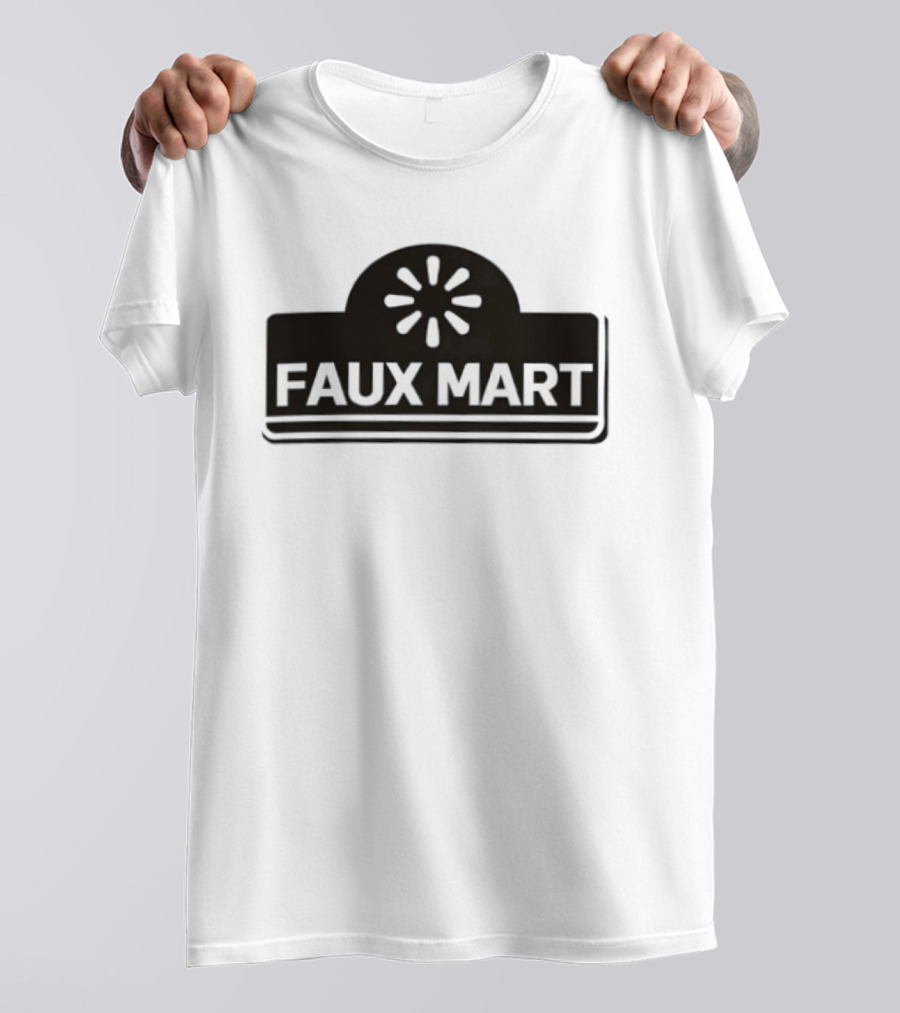 Faux Mart Retail Parody Store T-Shirt