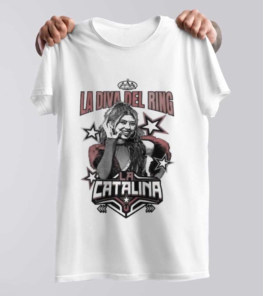 La Catalina AAA La Diva Del Ring Wrestling Star Crowned Glory T-Shirt