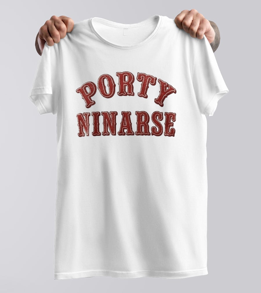 Porty Ninarse Retro Red Distressed Font T-Shirt