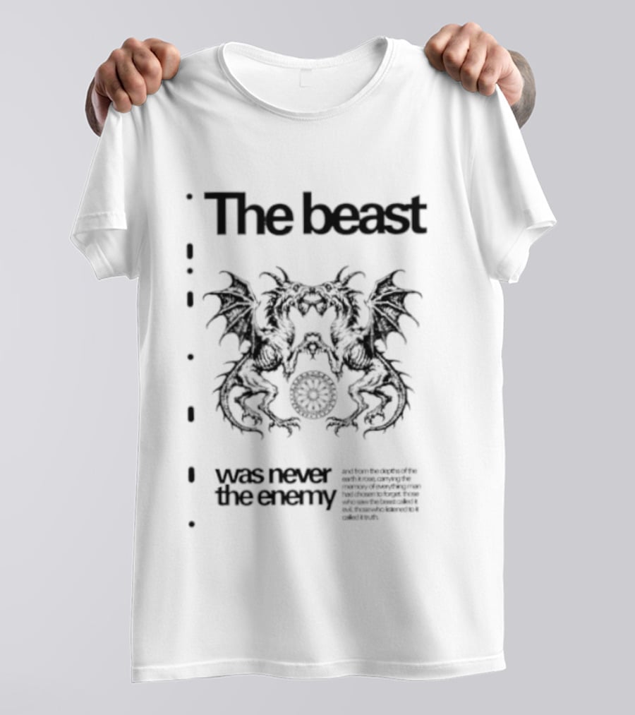 The Beast Was Never The Enemy Dragon Mythology T-Shirt