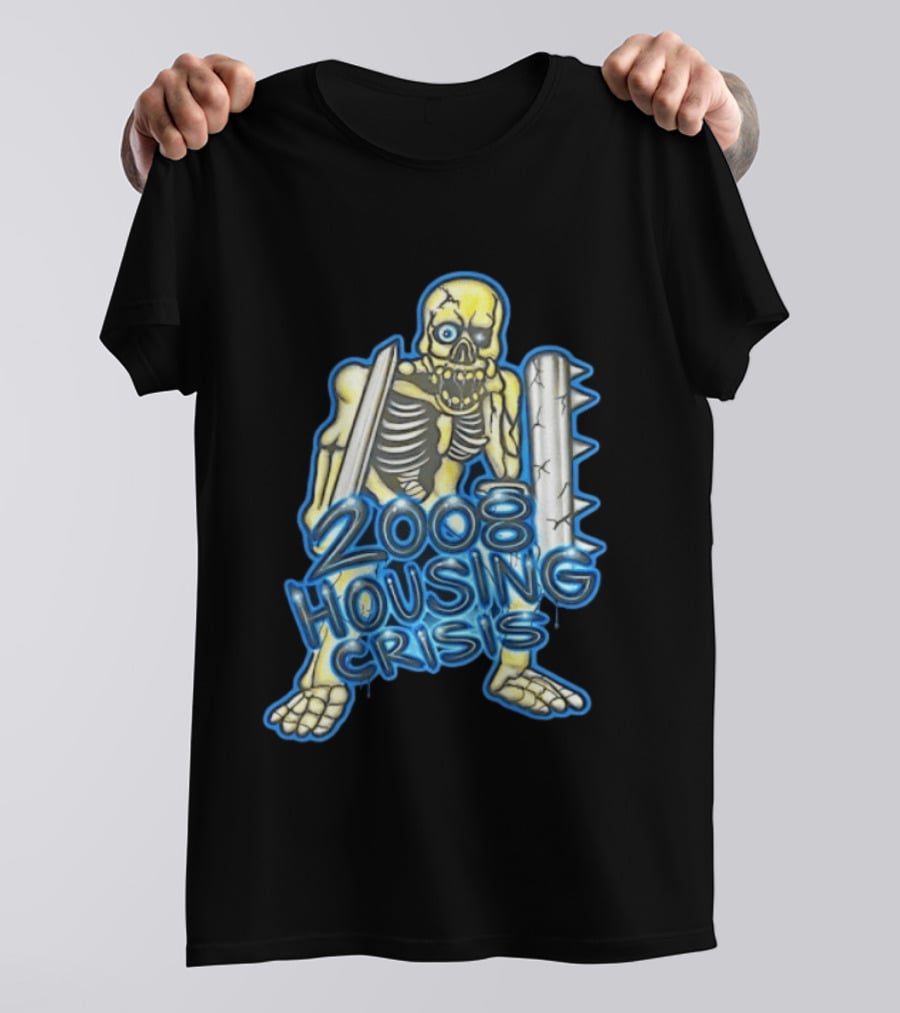 2008 Housing Crisis Skeleton Economic Crash Iconic Visual Representation T-Shirt