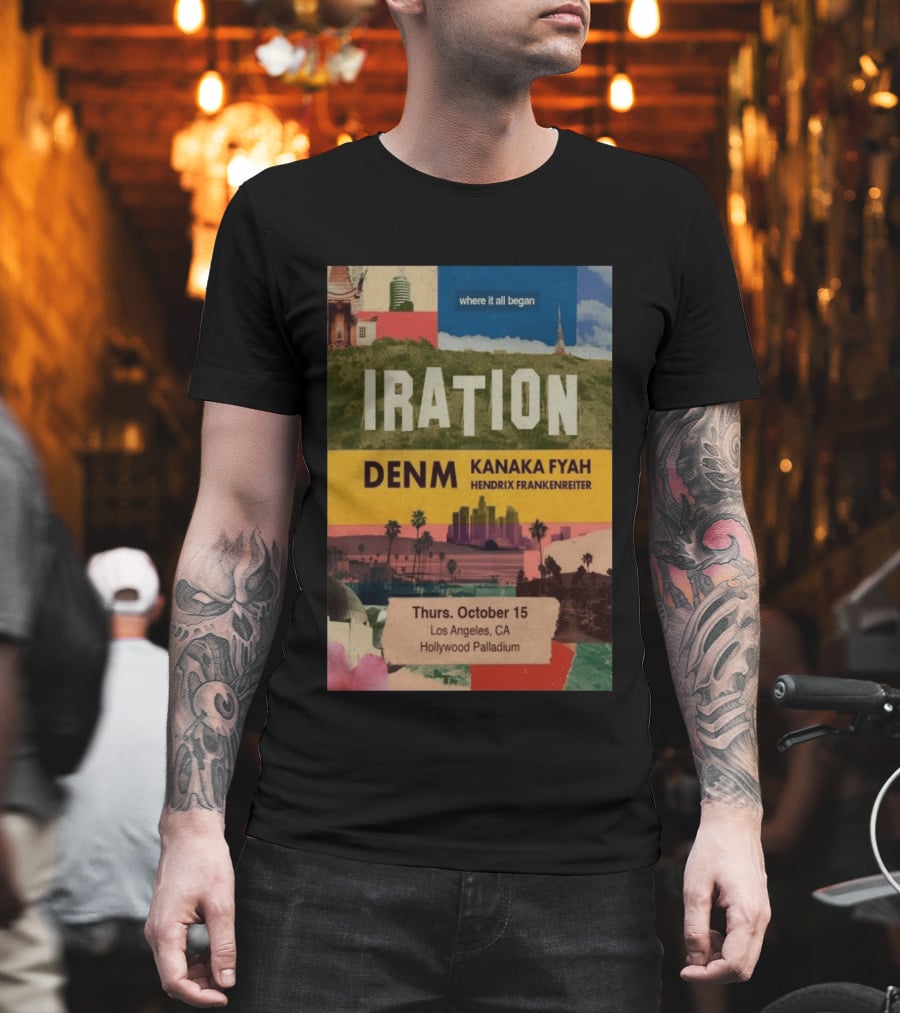Iration Concert Los Angeles October 15 2026 Hollywood Palladium Featuring DENM Kanaka Fyah Hendrix Frankenreiter T-Shirt