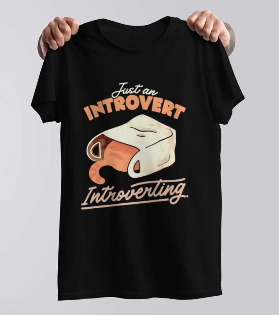 Just An Introvert Introverting Cat In A Bag T-Shirt