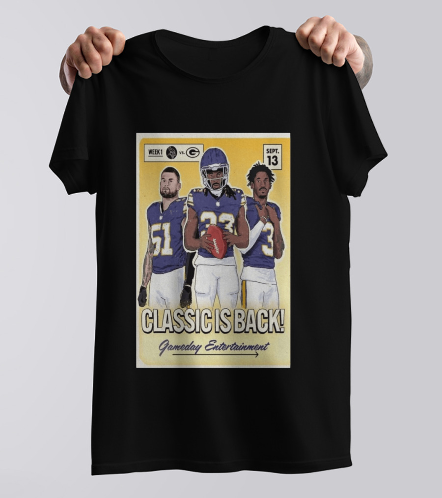 Week 1 Vikings Vs Packers Classic Is Back September 13 Gameday Entertainment T-Shirt