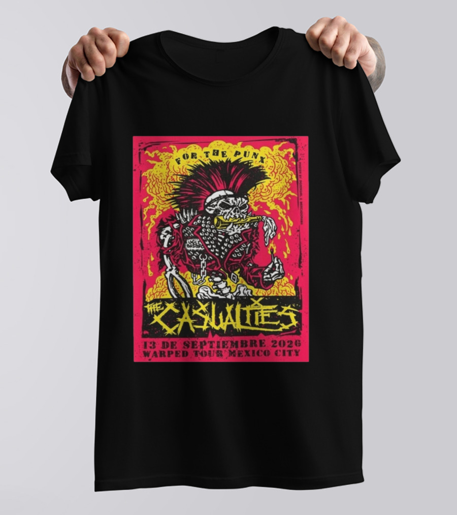 The Casualties For The Punx 13 De Septiembre 2026 Warped Tour Mexico City T-Shirt